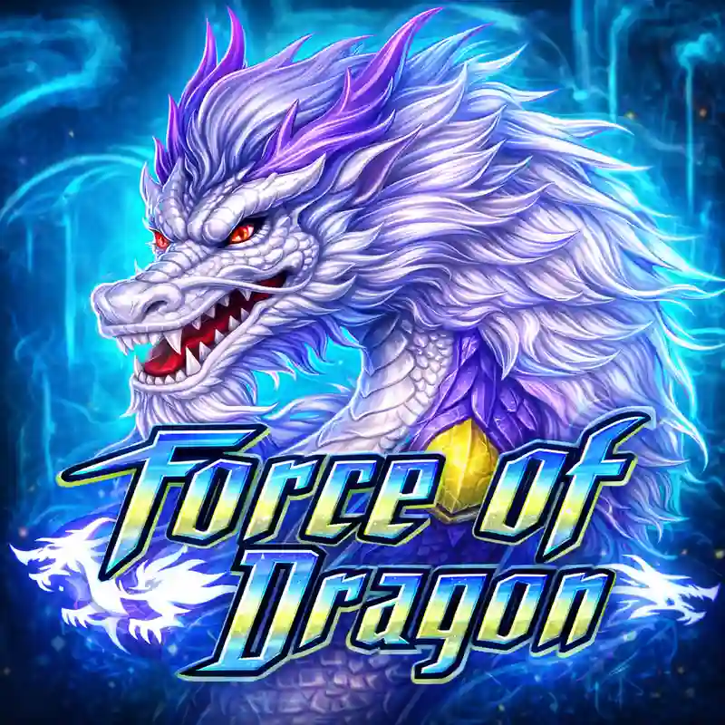 Force Of Dragon Casino Slot Game